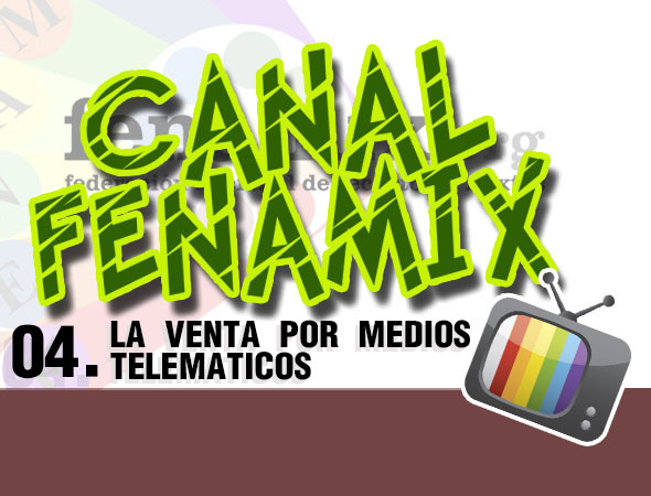 LA VENTA POR MEDIOS TELEMÁTICOS – [VÍDEO]